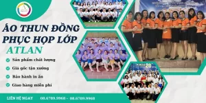 Atlan chuyên cung cấp đồng phục họp lớp 10, 20, 30 năm với chất lượng cao cấp, giá gốc tận xưởng, giao hàng tận nơi