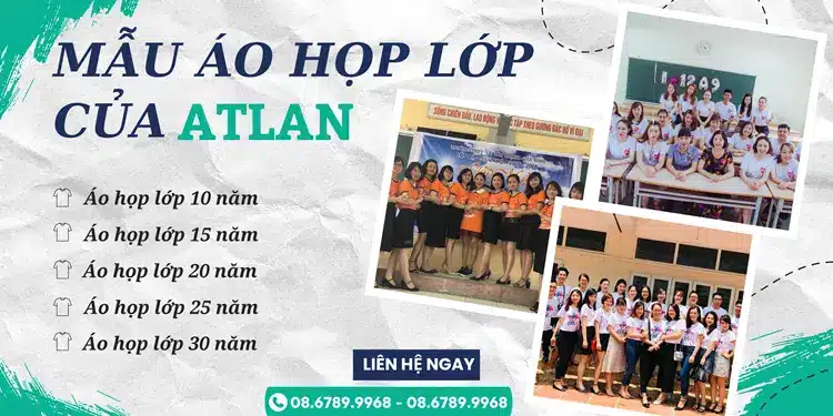 Áo thun đồng phục họp lớp Atlan với nhiều mẫu mã phù hợp từng cột mốc kỷ niệm