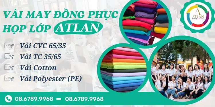 Atlan sử dụng các loại vải cao cấp, chất lượng để may đồng phục họp lớp